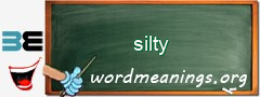 WordMeaning blackboard for silty